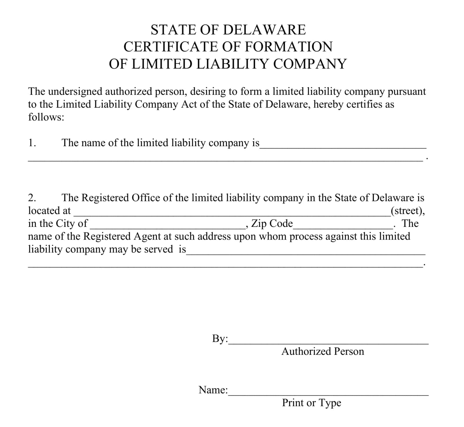 Blank State of Delaware Certificate of Formation of Limited Liability Company with fields for the company name, registered office address and registered agent